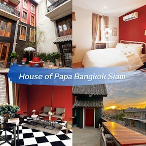 House of Papa Bangkok Siam